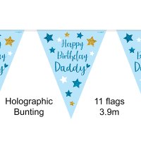 Happy Birthday Daddy Holographic Bunting