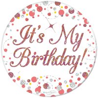 (image for) It's My Birthday Sparkling Fizz Rose Gold Holographic Badge