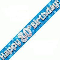 Happy 80th Birthday Blue Holographic Banner