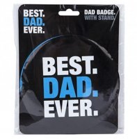 Jumbo Best Dad Ever Badge 15cm