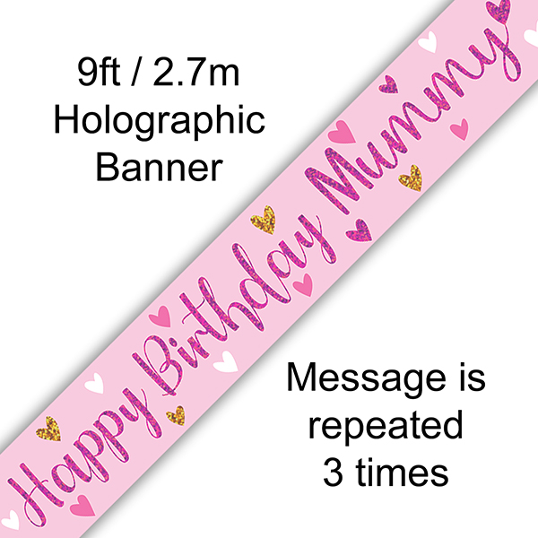 (image for) 9ft Happy Birthday Mummy Holographic Banner