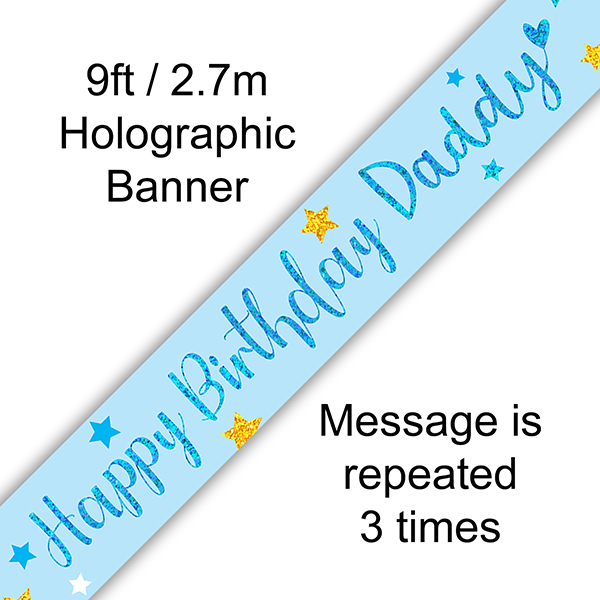 (image for) 9ft Happy Birthday Daddy Holographic Banner