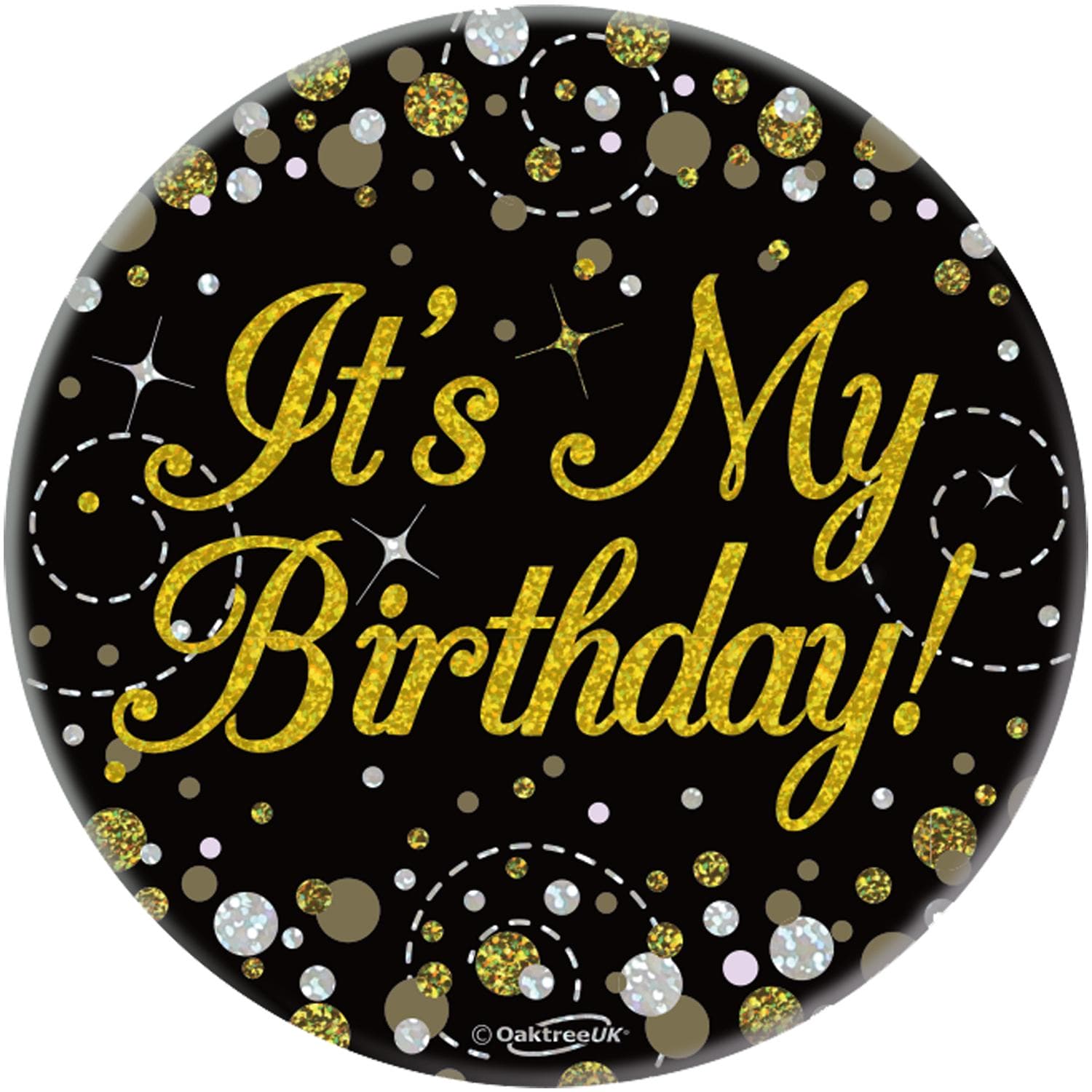 (image for) It's My Birthday Sparkling Fizz Black & Gold Holographic Badge