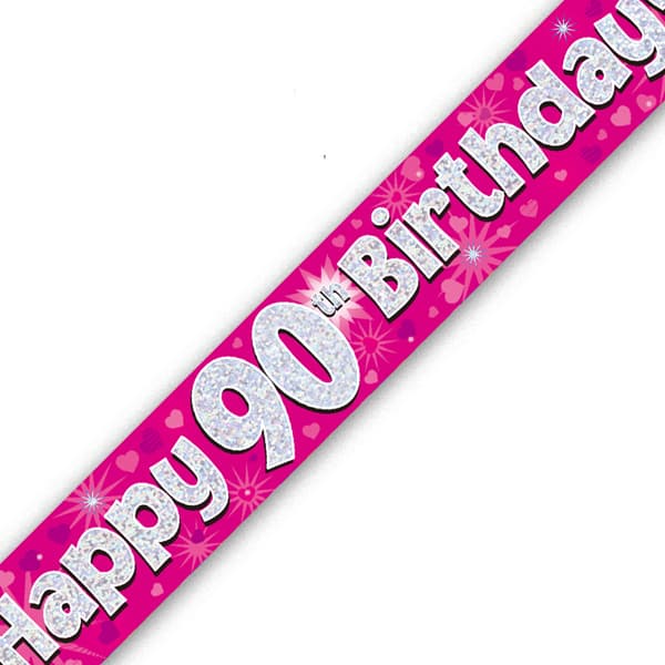 Happy 90th Birthday Pink Holographic Banner [o624597] - £0.65 | Go ...